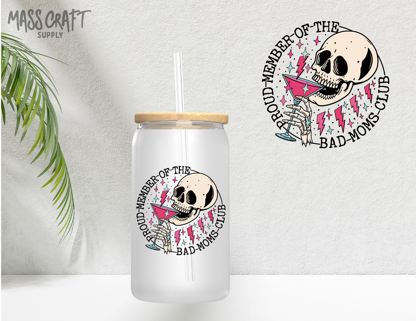 Proud Member of Bad Moms Club UV DTF Decal