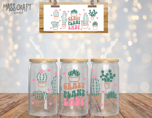 Crazy Plant Lady UV DTF Wrap