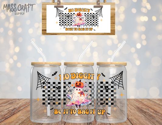 No Diggity Bout To Bag It Up UV DTF Wrap