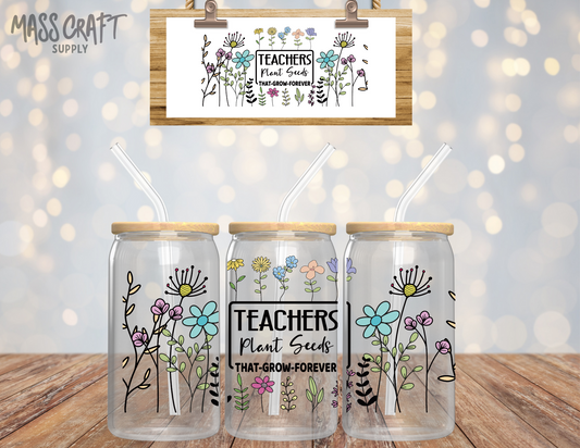 Teachers Plant Seeds UV DTF Wrap