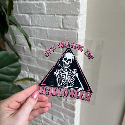 Just waiting for Halloween UV DTF Decal